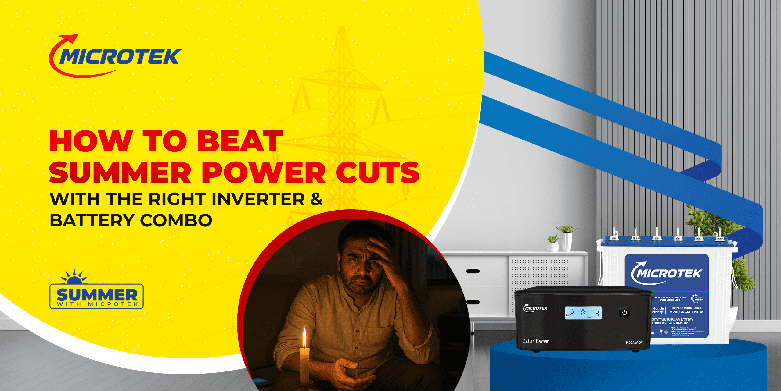 How to Beat Summer Power Cuts with the Right Inverter & Battery Combo?