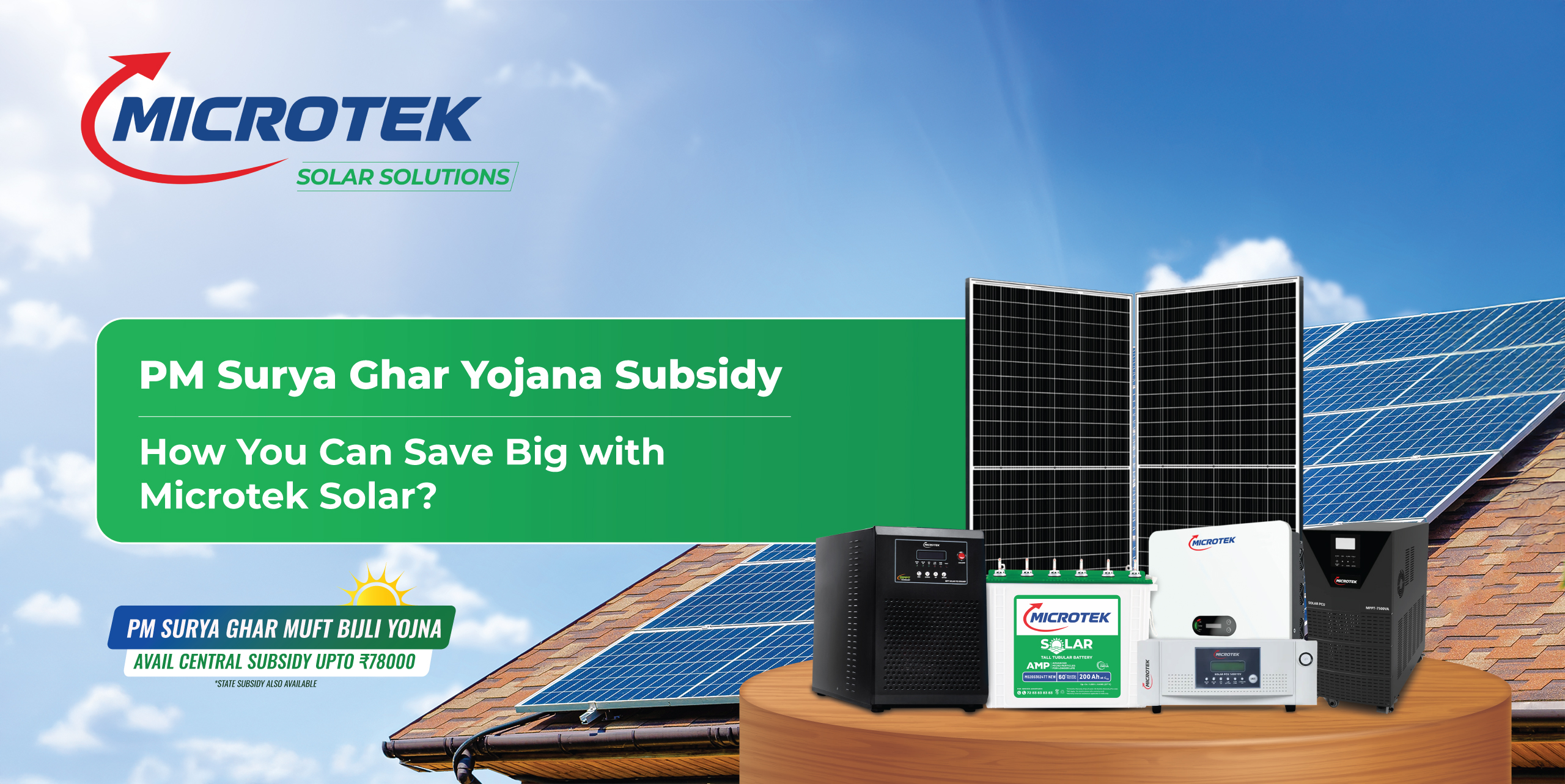 PM Surya Ghar Muft Bijli Yojana Subsidy – How You Can Save Big with Microtek Solar