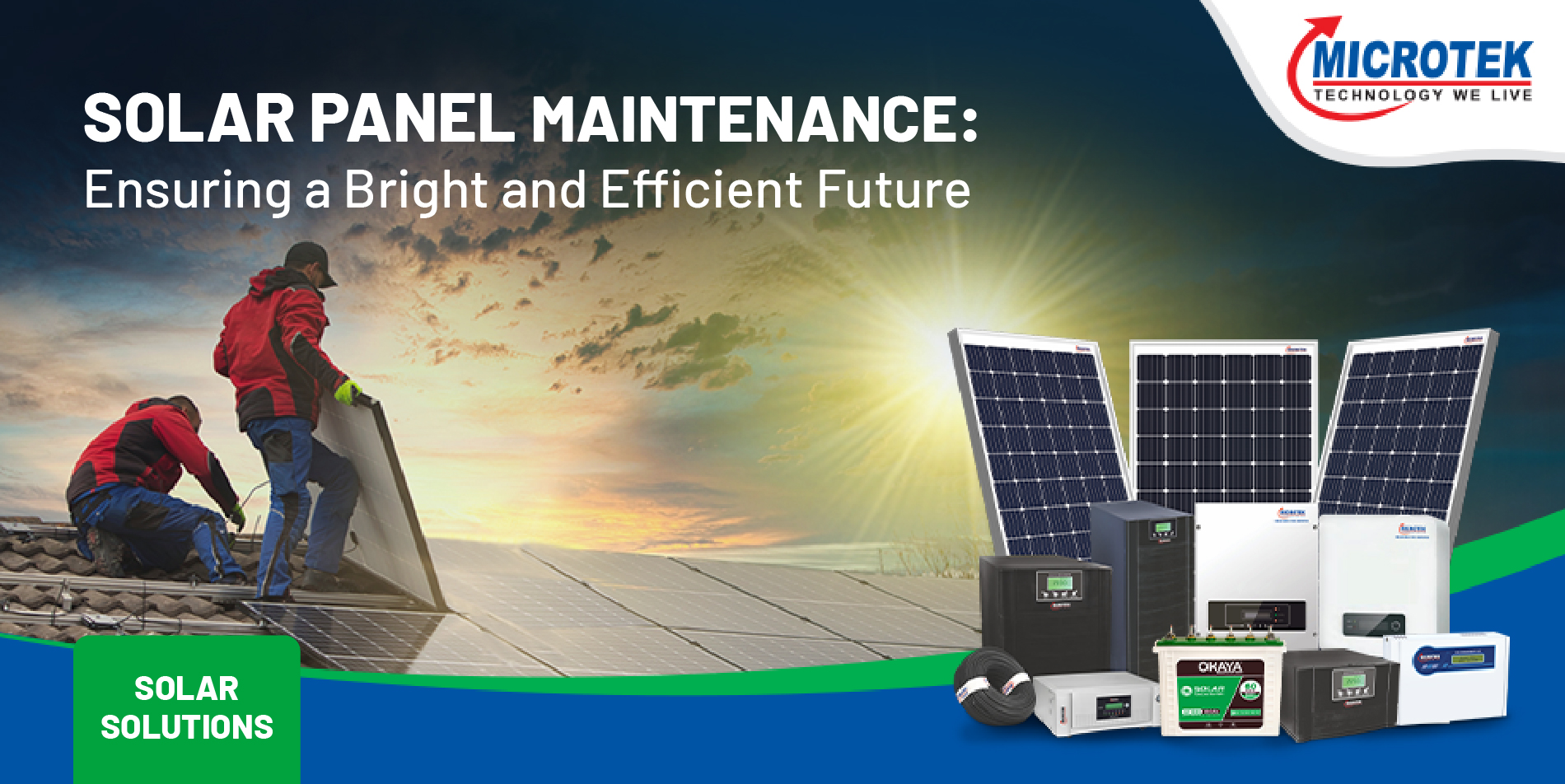 Solar Panel Maintenance: Ensuring a Bright and Efficient Future