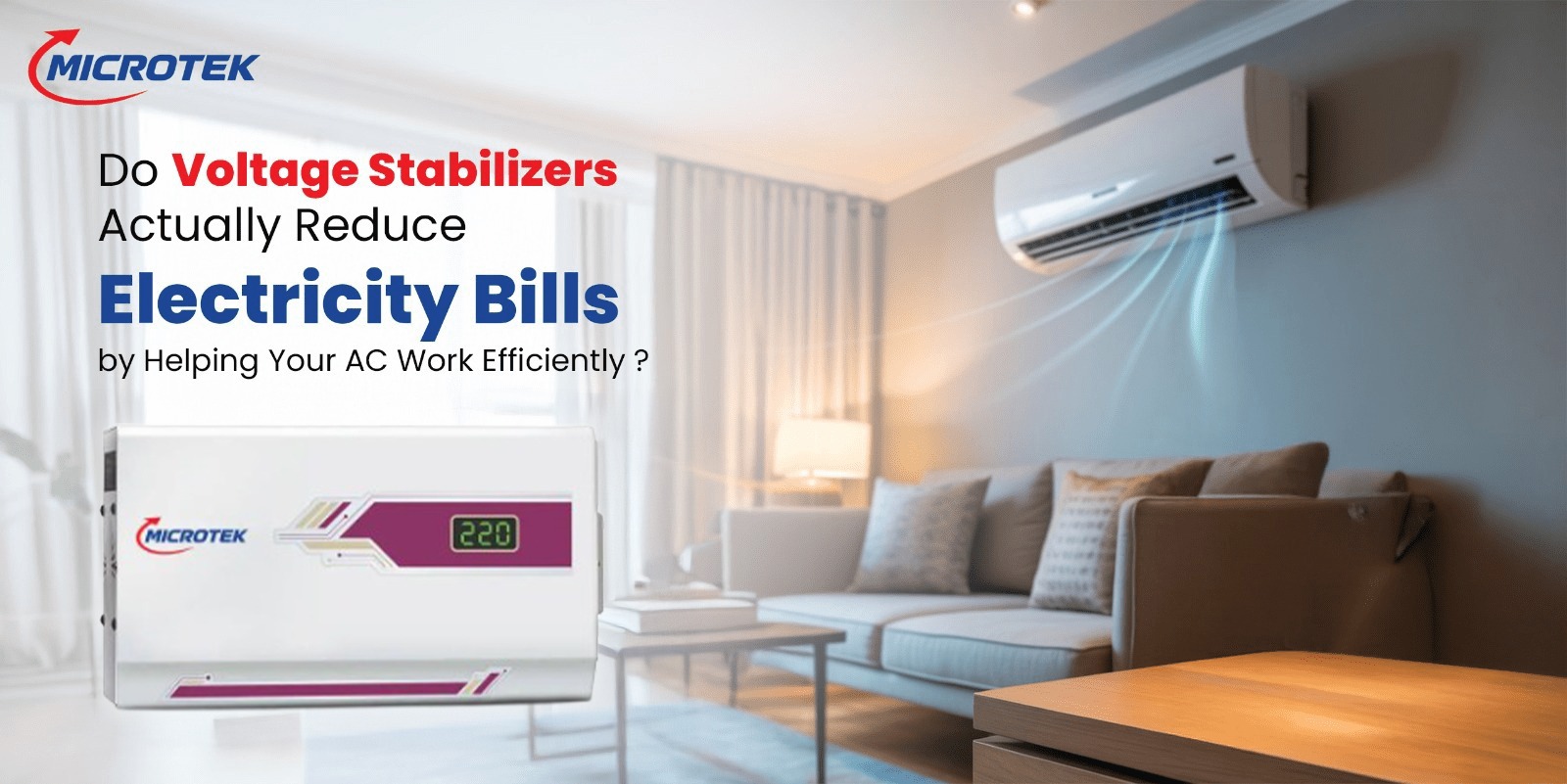 Do Voltage Stabilizers Actually Reduce Electricity Bills by Helping Your AC Work Efficiently?