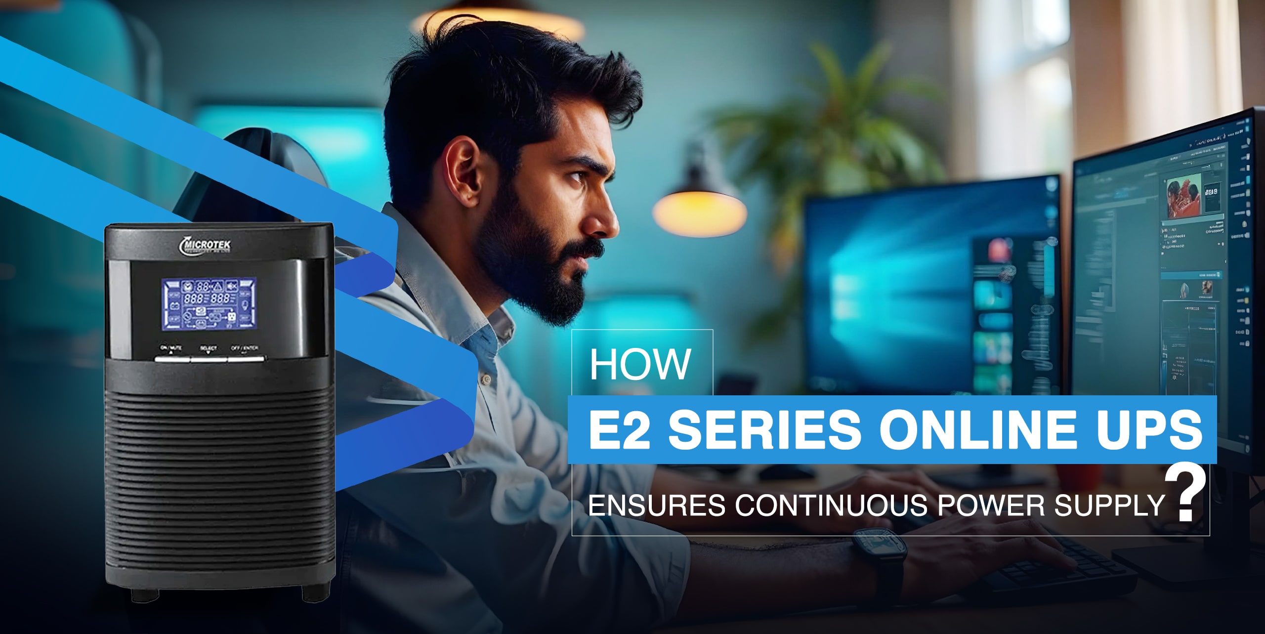 How E2 Series ONLINE UPS Supports Continual Power